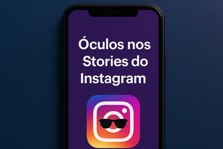 Óculos nos stories do Instagram
